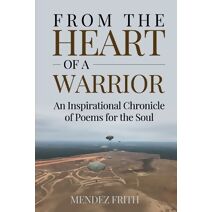 From the Heart of a Warrior