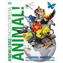 Knowledge Encyclopedia Animal! (DK Knowledge Encyclopedias)