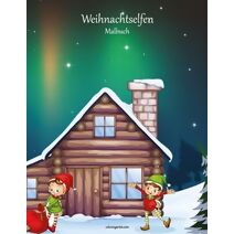 Malbuch mit Weihnachtselfen 1 (Weihnachtselfen)