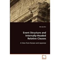 Event Structure and Internally-Headed Relative Clauses