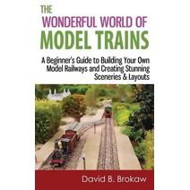 Wonderful World of Model Trains