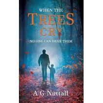 When The Trees Cry (Meg Mysteries)