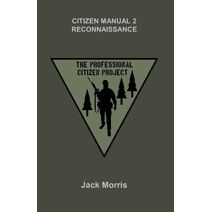 Citizen Manual 2 Reconnaissance (Professional Citizen Project)
