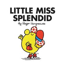 Little Miss Splendid (Little Miss Classic Library)