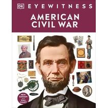 American Civil War (DK Eyewitness)