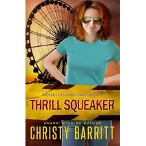 Thrill Squeaker (Squeaky Clean Mysteries)