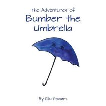 Adventures of Bumber the Umbrella