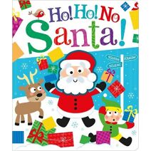 Ho! Ho! No, Santa! (Squish Squash Squeak - Silicone Books)