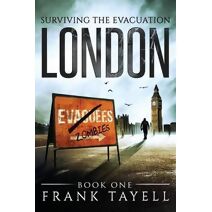 Surviving The Evacuation Book 1 (Surviving the Evacuation)