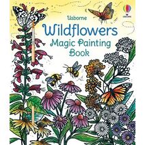 Wildflowers Magic Painting Book (Magic Painting Books)
