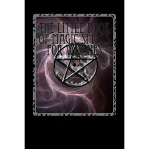 Little Book of Magic Spells for Witches