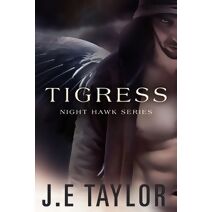 Tigress (Night Hawk Trilogy)