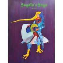 Soyala's Saga (Revised)