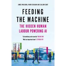 Feeding the Machine