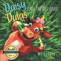 Daisy Dulas Finds the Best Grass (Parable Shareables)