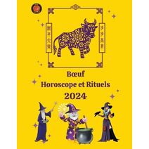 Boeuf Horoscope et Rituels 2024