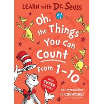 Oh, The Things You Can Count From 1-10 (Learn With Dr. Seuss)