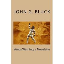 Venus Warning, a Novelette