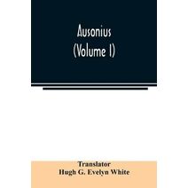 Ausonius (Volume I)