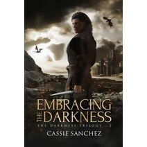 Embracing the Darkness