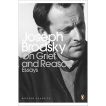 On Grief And Reason (Penguin Modern Classics)