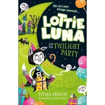 Lottie Luna and the Twilight Party (Lottie Luna)