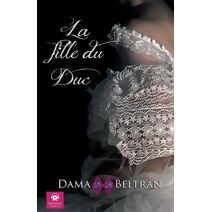 Fille du Duc (Les Filles)