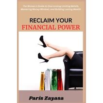 Reclaim Your Financial Power