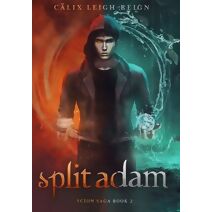 Split Adam (Scion Saga)
