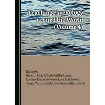 Teaching Psychology around the World (Volume 4)