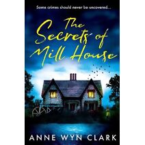 Secrets of Mill House (Thriller Collection)