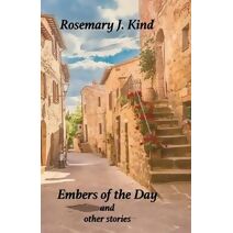 Embers of the Day and other stories