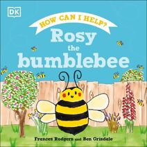 Rosy the Bumblebee (Roly and Friends)