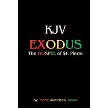 KJV - the GOSPEL of $T. Pierre - EXODUS