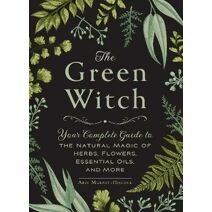 Green Witch (Green Witch Witchcraft Series)