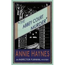Abbey Court Murder (Inspector Furnival Mysteries)