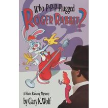 Who P-p-p-plugged Roger Rabbit? (Roger Rabbit)