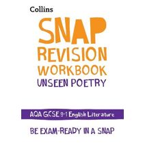 AQA Unseen Poetry Anthology Workbook (Collins GCSE Grade 9-1 SNAP Revision)