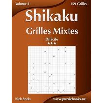 Shikaku Grilles Mixtes - Difficile - Volume 4 - 159 Grilles (Shikaku)