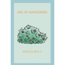 Arc of Awakening