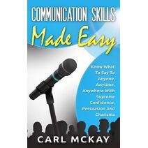 Communication Skills Made Easy