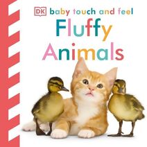 Baby Touch and Feel Fluffy Animals (Baby Touch and Feel)