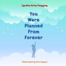 You Were Planned From Forever