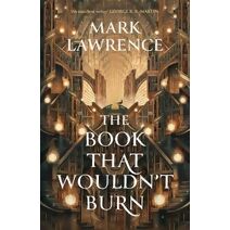 Book That Wouldn’t Burn (Library Trilogy)
