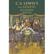 C. S. Lewis's Lost Aeneid