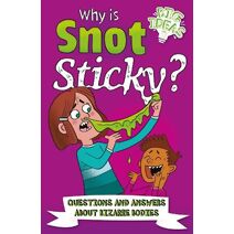 Why Is Snot Sticky? (Big Ideas!)