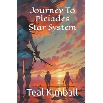 Journey To Pleiades Star System (Journey to Pleiades Star System)