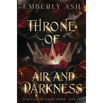 Throne of Air and Darkness (Secrets of the Faerie Crown)