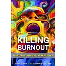 Killing Burnout