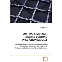 Software Metrics, Toward Building Prediction Models
